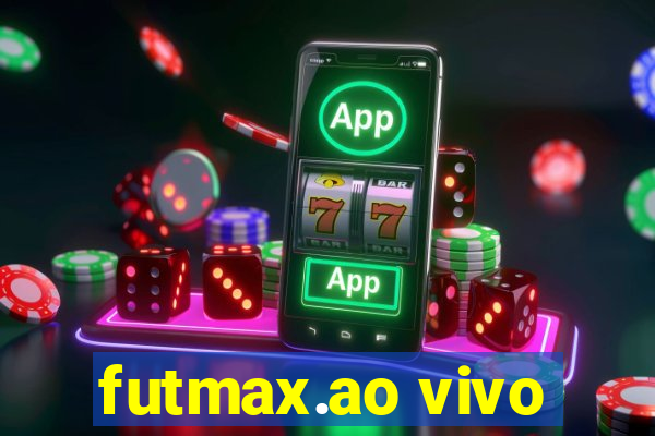 futmax.ao vivo